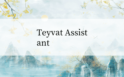 Teyvat Assistant 